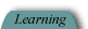 Learning