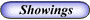 Showings